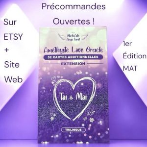 PRÉCOMMANDE Extensions 1/2/3/4 -  Lot de 4 extensions pour l'Améthyste Love - 1er Édition MAT - 52 cartes trilingues, boîte + notice - FDP inclus
